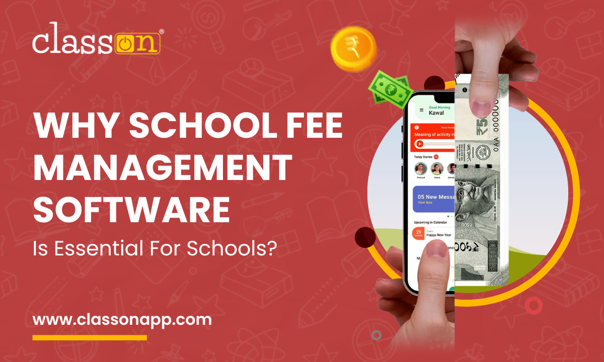 Why School Fee Management System is a Must for Schools