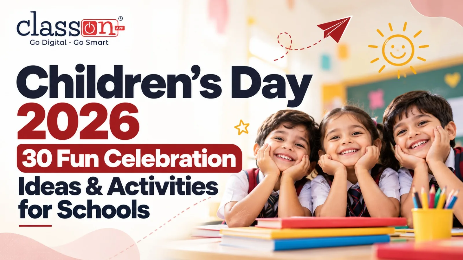 Happy school kids celebrating Children's Day 2026 with fun celebration ideas for schools