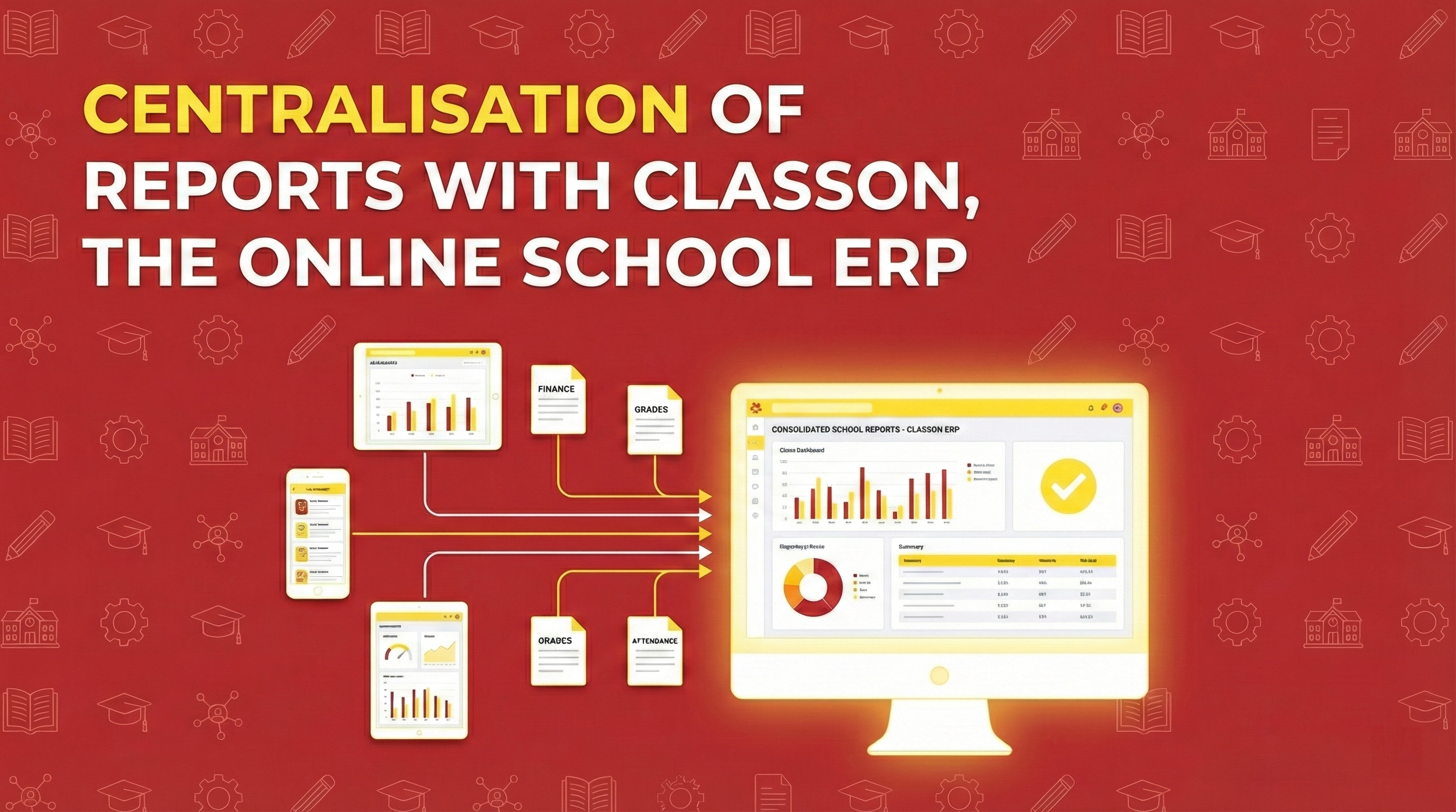 Centralisation of School Reports