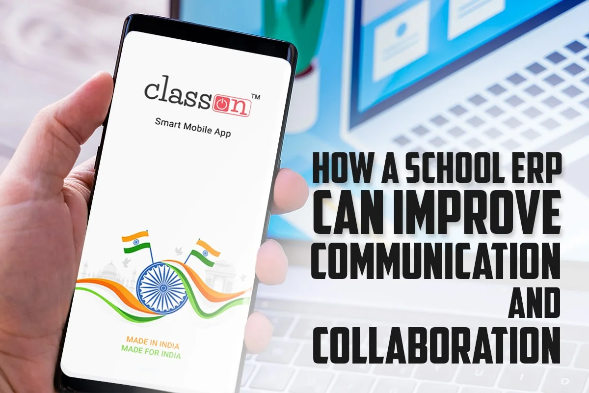 chool ERP Can Improve Communication