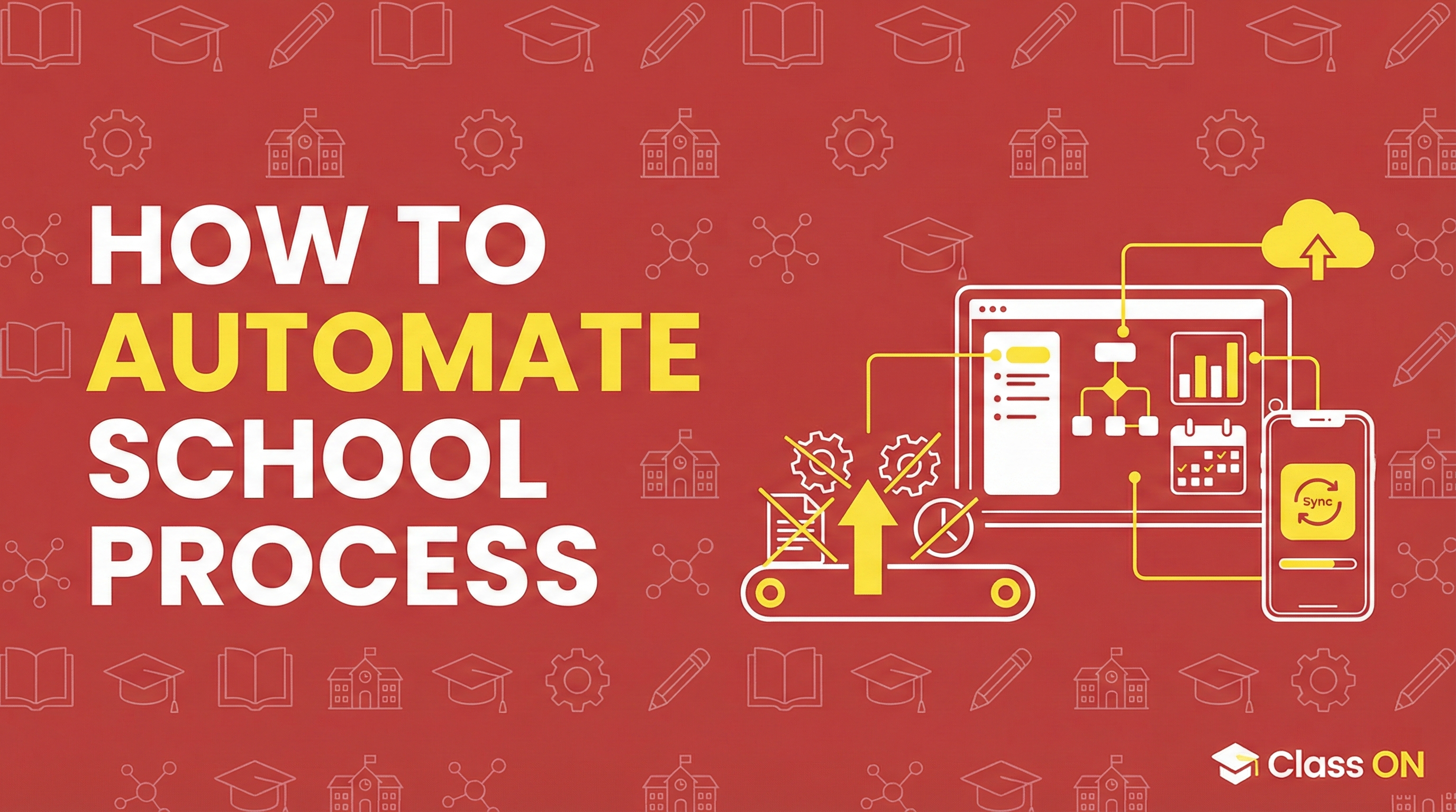 Automate School Process