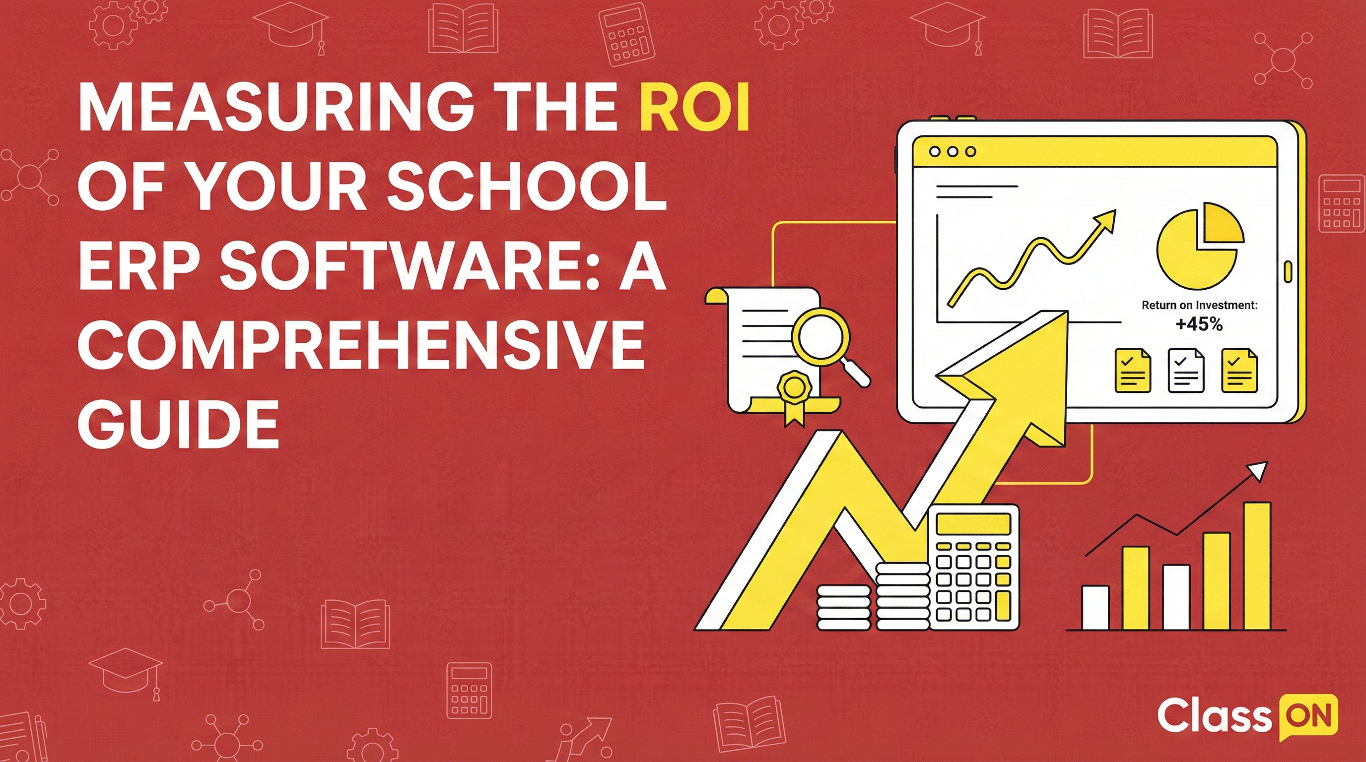 ROI of Your School ERP Software: