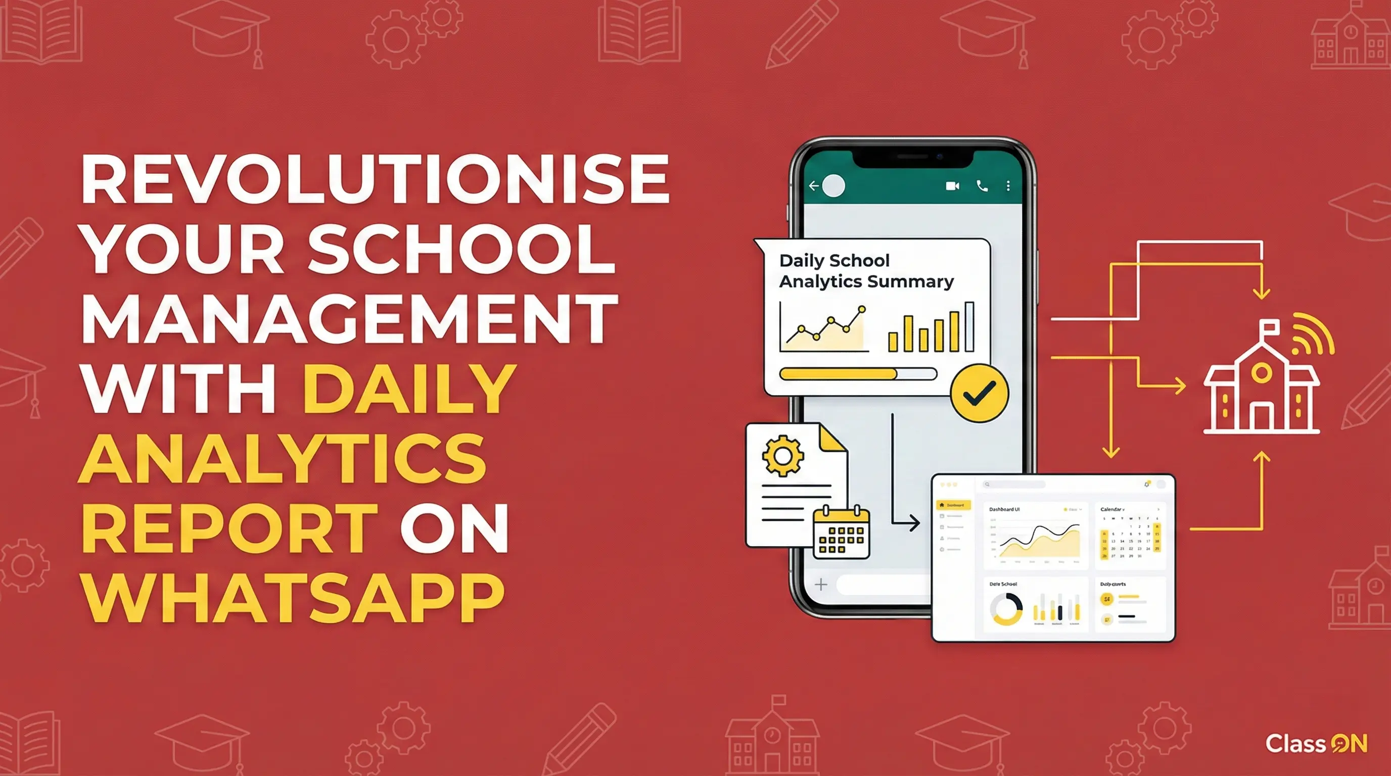 School Management with Daily Analytics Report on WhatsApp