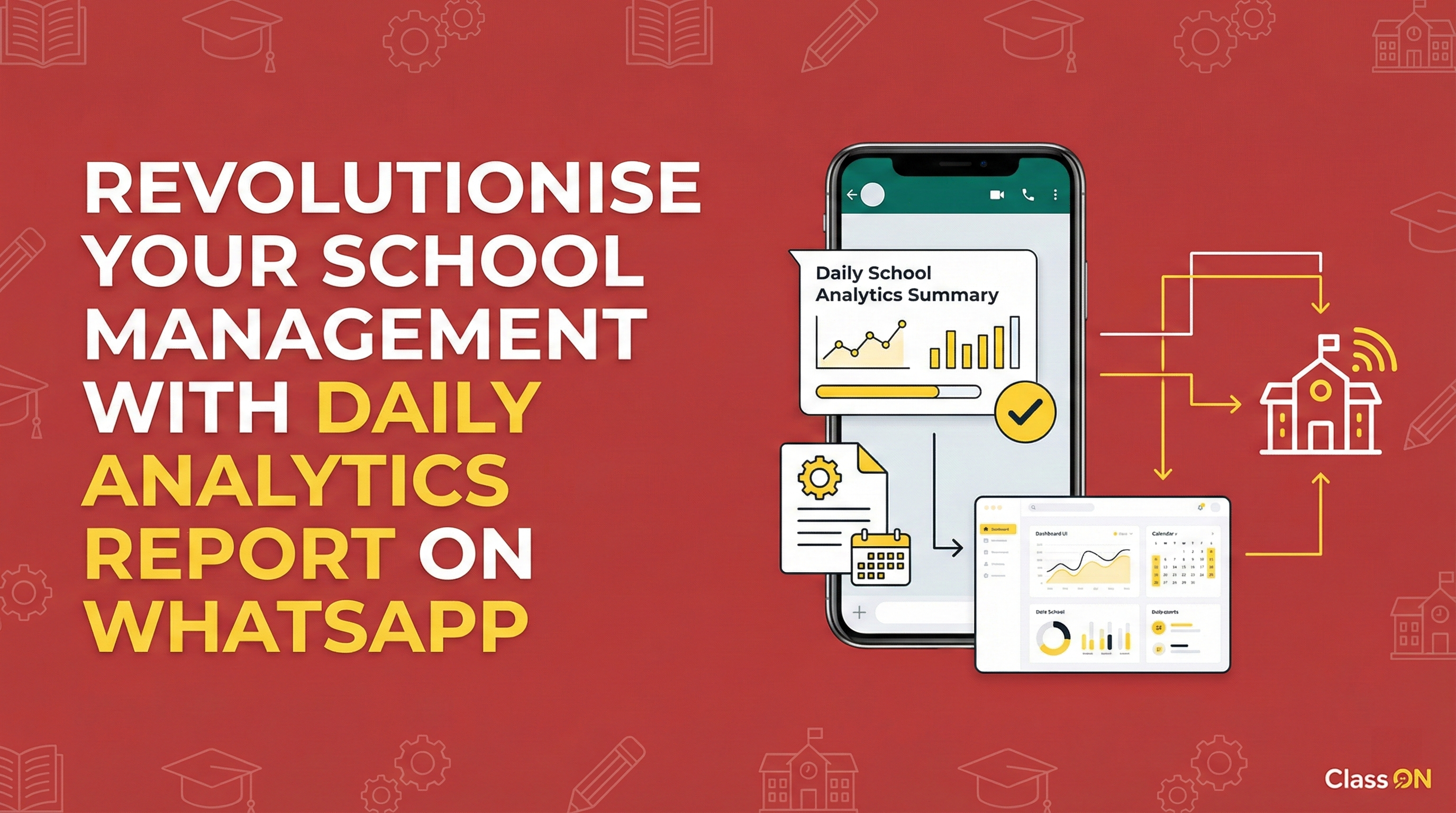 School Management with Daily Analytics Report on WhatsApp